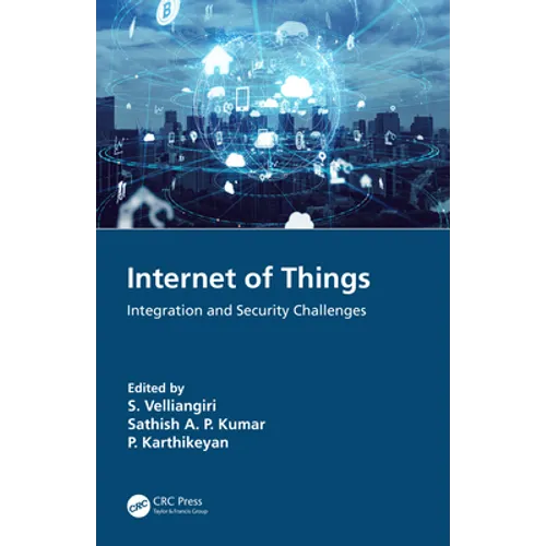 Internet of Things: Integration and Security Challenges