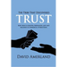 The Tribe That Discovered Trust: How Trust is Created, Propagated, Lost and Regained in Commercial Interactions