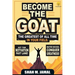 Become The GOAT - The Greatest of All Time in Your Field