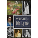 Remarkable Women of Old Lyme