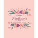 Happy mother's day coloring book: The best botanical illustrations with cute quotes for moms. The best alternative to a postcard for happy mother's da