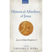 Historical Afterlives of Jesus: Jesus in Global Perspective 1