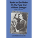 Rachel and Her Mother: Or, the Public Trial of Martin Heidegger