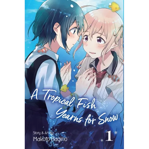 A Tropical Fish Yearns for Snow, Vol. 1