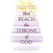 Prayers That Reach the Throne of God