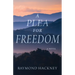 A Plea for Freedom