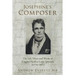 Josephine's Composer: The Life Times and Works of Gaspare Pacifico Luigi Spontini (1774-1851)