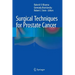 Surgical Techniques for Prostate Cancer