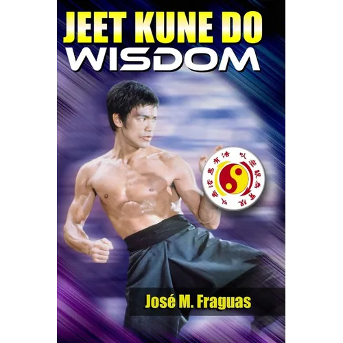 Jeet Kune Do Wisdom