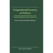 Computational Geometry on Surfaces: Performing Computational Geometry on the Cylinder, the Sphere, the Torus, and the Cone