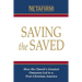 Saving the Saved: How the Church's Greatest Omission Led to a Post-Christian America