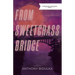 From Sweetgrass Bridge