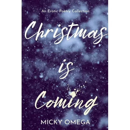 Christmas is Coming