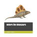 Before the Dinosaurs