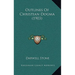 Outlines Of Christian Dogma (1903)