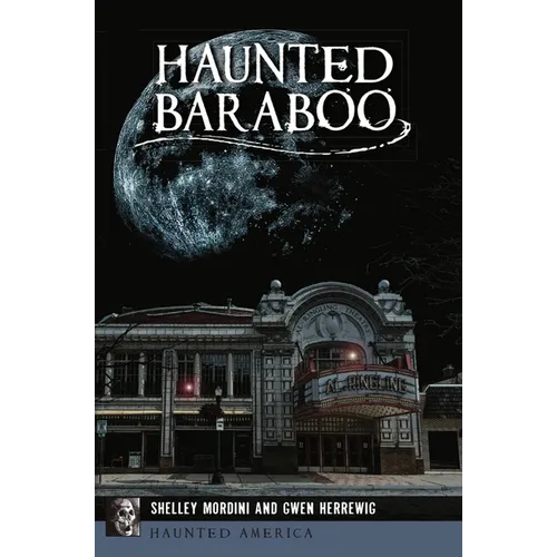 Haunted Baraboo