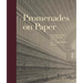 Promenades on Paper: Eighteenth-Century French Drawings from the Bibliotheque Nationale de France