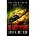 The Dead Years - BLACKMORE - Book 3 (A Post-Apocalyptic Thriller)