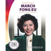 March Fong Eu: Activist and Politician: Activist and Politician