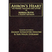 Ahron's Heart: The Prayers, Teachings and Letters of Ahrele Roth, a Hasidic Reformer