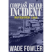 The Compass Island Incident: November 1963