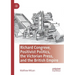 Richard Congreve, Positivist Politics, the Victorian Press, and the British Empire