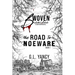 The Road to Noeware: Woven Branches, Book 1