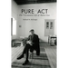 Pure ACT: The Uncommon Life of Robert Lax