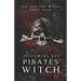Pirate's Witch: A Dark Reverse Harem MMM+F Pirate Romance