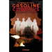 Gasoline Cowboys: Baptism By Fire
