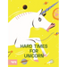 Hard Time for Unicorn
