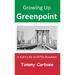 Growing Up Greenpoint: A Kid's Life in 1970s Brooklyn