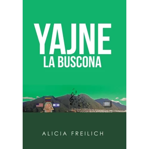 Yajne La Buscona: Cronovela