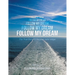 Follow My Dream: The True Story of Peppino John Volpe