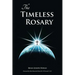 The Timeless Rosary