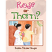 Rose or Thorn?