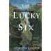 The Lucky Six: Illustrated
