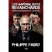 Les impérialistes revanchards: Poutine, Hitler, Bonaparte et les autres...