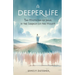 A Deeper Life: The Mysticism of Jesus in the Sermon on the Mount