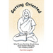 Getting Oriented