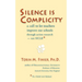 Silence Is Complicity: A Call to Let Teachers Improve Our Schools Through Action Research--Not Nclb*