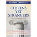 Citizens Yet Strangers: Living Authentically Catholic in a Divided America