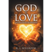 God Is Love: Not the God You Are Imagining