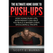 The Ultimate Home Guide To Push-Ups: How Doing Push-ups & Bodyweight Can Help You Build A Bigger Chest, Shoulders & Triceps