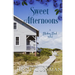 Sweet Afternoons Large Print Edition: Blueberry Beach Sweet Beach Romance Book 6