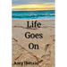 Life Goes On