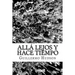 Allá lejos y hace tiempo