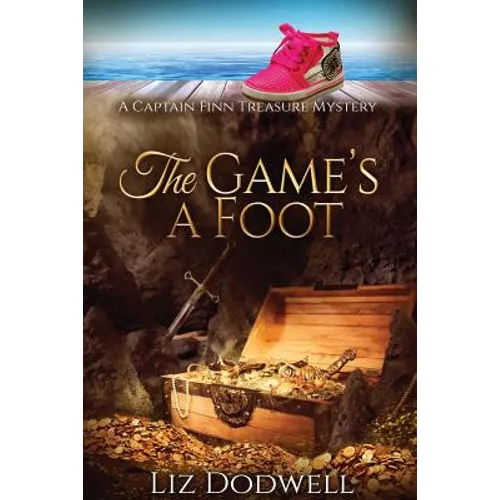 The Game's a Foot: A Captain Finn Treasure Mystery