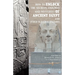How to unlock the secrets, enigmas, and mysteries of Ancient Egypt and other old civilizations