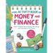 A Kid's Activity Book on Money and Finance: Teach Children about Saving, Borrowing, and Planning for the Future--40+ Quizzes, Puzzles, and Activities